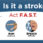FAST – Stroke Symptoms